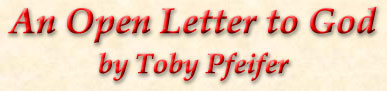 An Open Letter to God by Toby Pfeifer